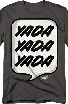 Yada Yada Yada Seinfeld T-Shirt