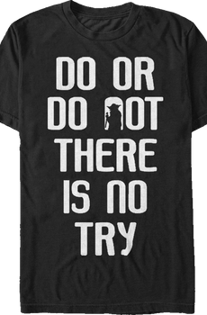 Yoda Do or Do Not Star Wars T-Shirt