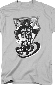 You Are Entering Another Dimension Twilight Zone T-Shirt