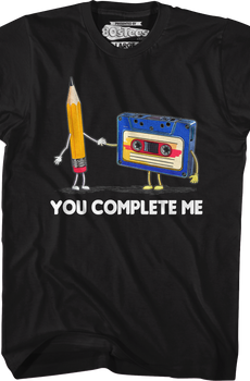 You Complete Me Pencil & Cassette T-Shirt