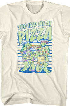 You Had Me At Pizza Teenage Mutant Ninja Turtles T-Shirt