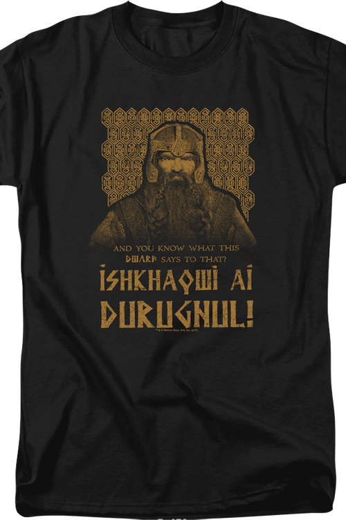 You Know What This Dwarf Says Lord of the Rings T-Shirtmain product image