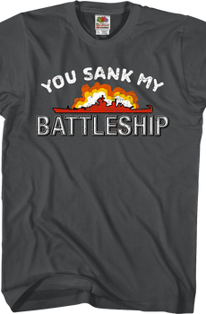 You Sank My Battleship T-Shirt