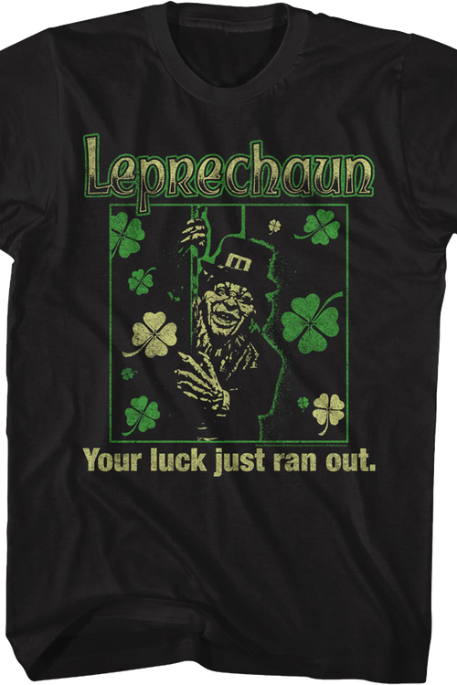 Your Luck Just Ran Out Leprechaun T-Shirtmain product image