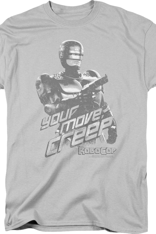 Your Move Creep Robocop Shirtmain product image