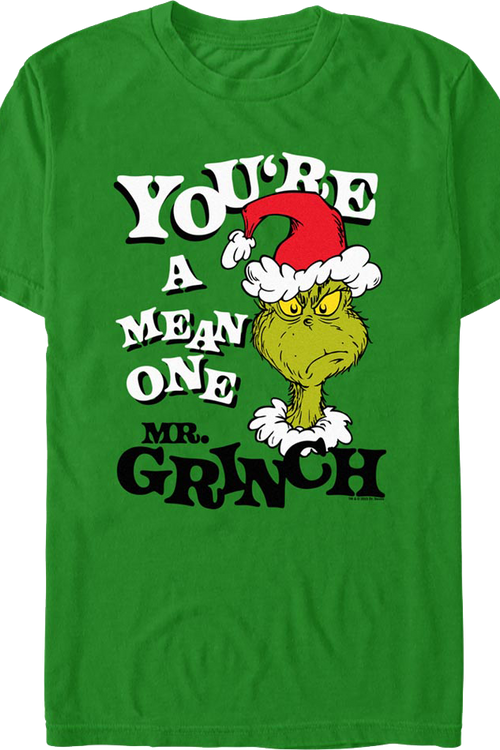 You're A Mean One Mr. Grinch Dr. Seuss T-Shirtmain product image