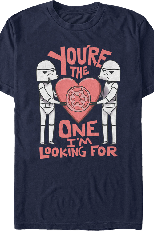 You're The One I'm Looking For Star Wars T-Shirtmain product image
