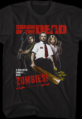 A Romantic Comedy With Zombies Shaun Of The Dead T-Shirt