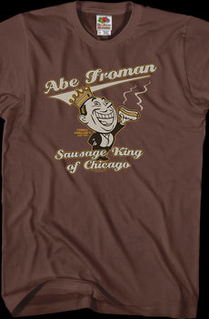 Abe Froman Sausage King Shirt