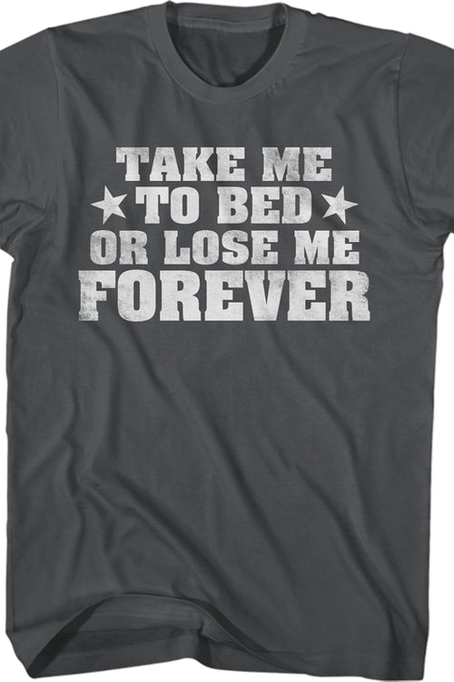 Adult Take Me To Bed T-Shirtmain product image