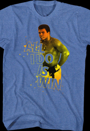 All I Do Is Win Muhammad Ali T-Shirt