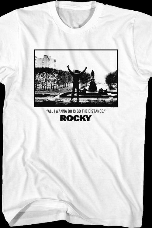 All I Wanna Do Is Go The Distance Rocky T-Shirtmain product image