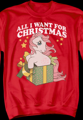All I Want For Christmas My Little Pony Sweatshirt