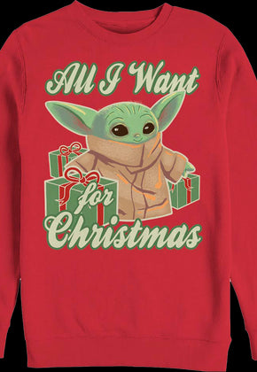 All I Want for Christmas The Mandalorian Star Wars Sweatshirt