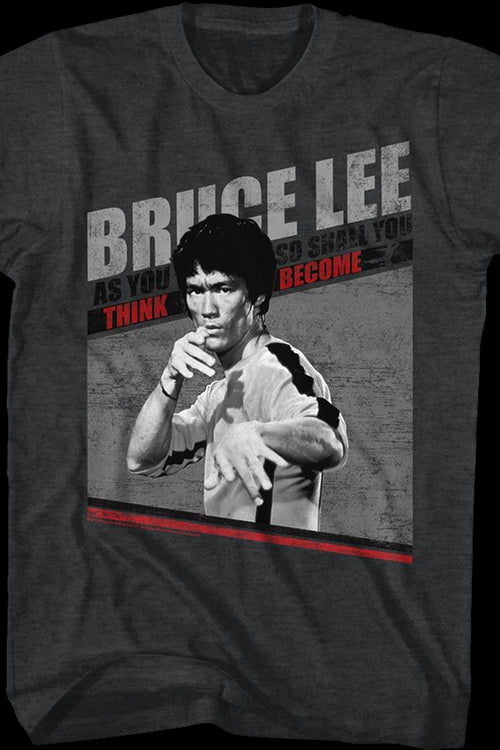 As You Think So Shall You Become Bruce Lee T-Shirtmain product image