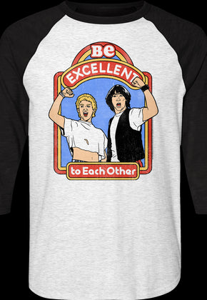 Be Excellent Bill and Ted's Excellent Adventure Raglan Baseball Shirt