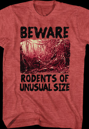 Beware Rodents Of Unusual Size Princess Bride T-Shirt