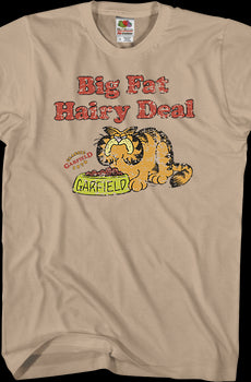 Big Fat Hairy Deal Garfield T-Shirt