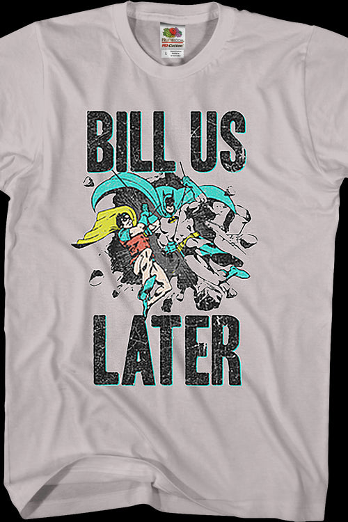 Bill Us Later Batman T-Shirtmain product image