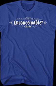 Blue Inconceivable Princess Bride T-Shirt