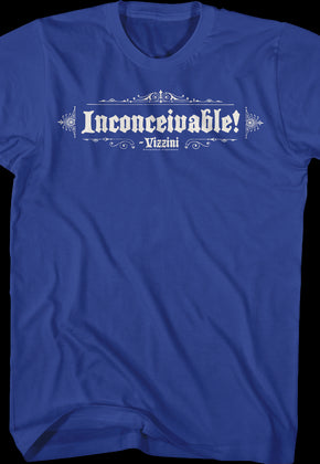 Blue Inconceivable Princess Bride T-Shirt
