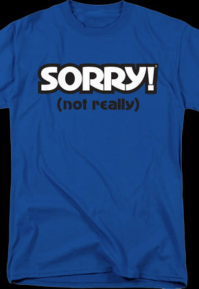 Blue Sorry T-Shirt
