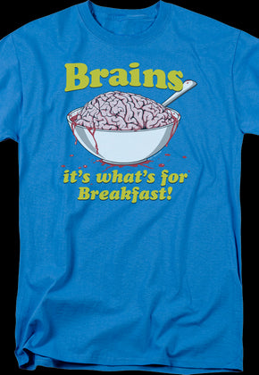 Brains It's What's For Breakfast T-Shirt