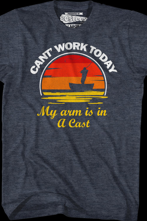 Can't Work Today My Arm Is In A Cast T-Shirtmain product image