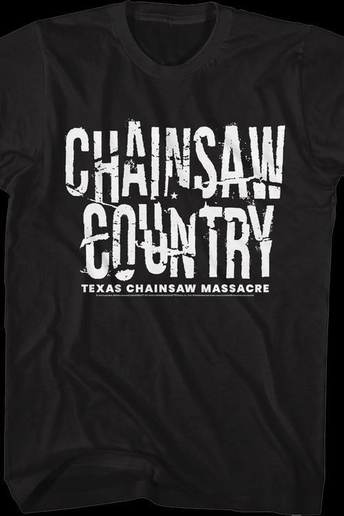 Chainsaw Country Texas Chainsaw Massacre T-Shirtmain product image