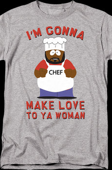 Chef Make Love South Park T-Shirt