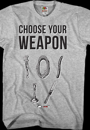 Choose Your Weapon Clue T-Shirt