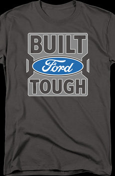 Classic Built Ford Tough T-Shirt