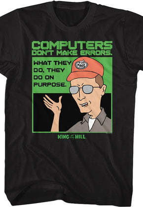 Computers Don't Make Errors King of the Hill T-Shirt