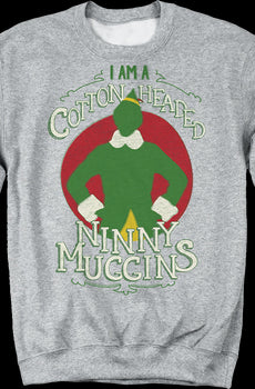 Cotton Headed Ninny Muggins Elf Sweatshirt