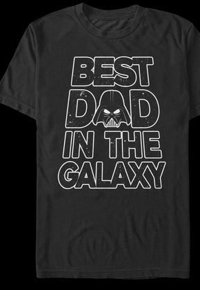 Darth Vader Best Dad In The Galaxy Star Wars T-Shirt