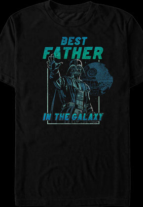Darth Vader Best Father In The Galaxy Star Wars T-Shirt