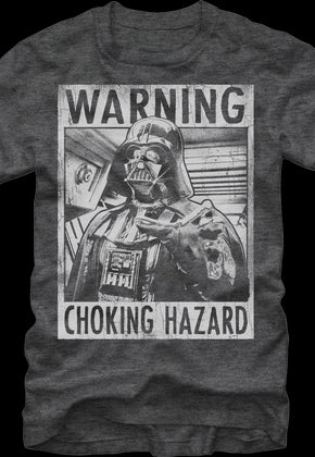 Darth Vader Choking Hazard Star Wars T-Shirt