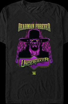 Deadman Forever The Undertaker T-Shirt