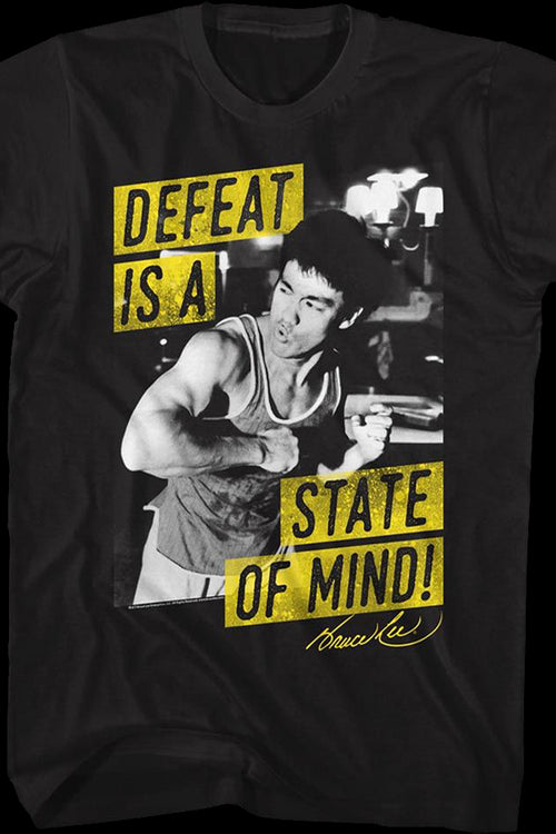 Defeat Is A State Of Mind Bruce Lee T-Shirtmain product image
