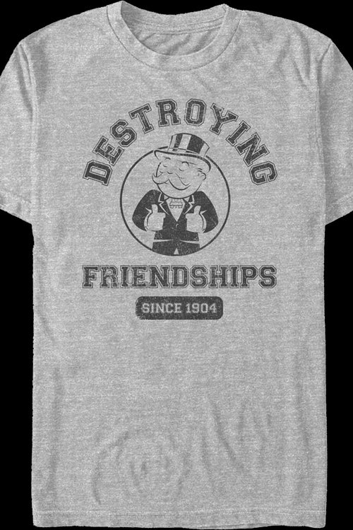 Destroying Friendships Since 1904 Monopoly T-Shirtmain product image