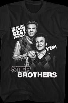 Did We Just Become Best Friends Step Brothers T-Shirt