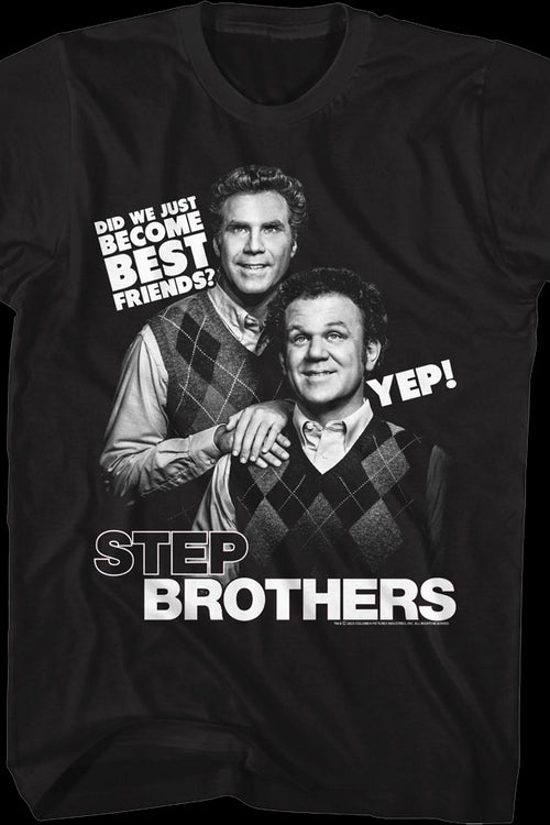 Did We Just Become Best Friends Step Brothers T-Shirtmain product image