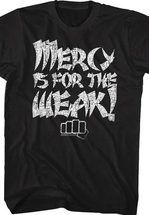 Distressed Mercy Is For The Weak Karate Kid T-Shirt
