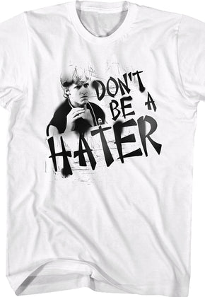 Don't Be A Hater Karate Kid T-Shirt