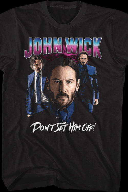 Don't Set Him Off John Wick T-Shirtmain product image
