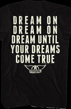 Front & Back Dream Until Your Dreams Come True Aerosmith T-Shirt