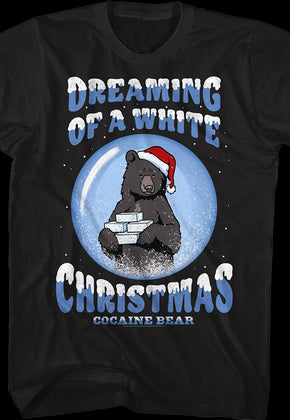 Dreaming Of A White Christmas Cocaine Bear T-Shirt