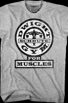 Dwight Schrute Gym For Muscles The Office T-Shirt