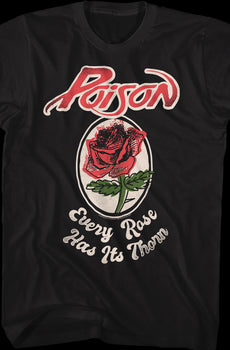 Every Rose Has Its Thorn Poison Shirt