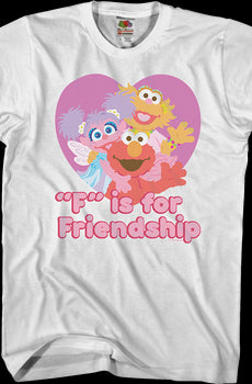 F is for Friendship Sesame Street T-Shirt